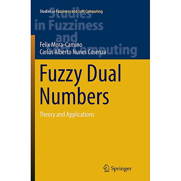 Fuzzy Dual Numbers, Felix Mora-Camino, Carlos Alberto Nunes Cosenza
