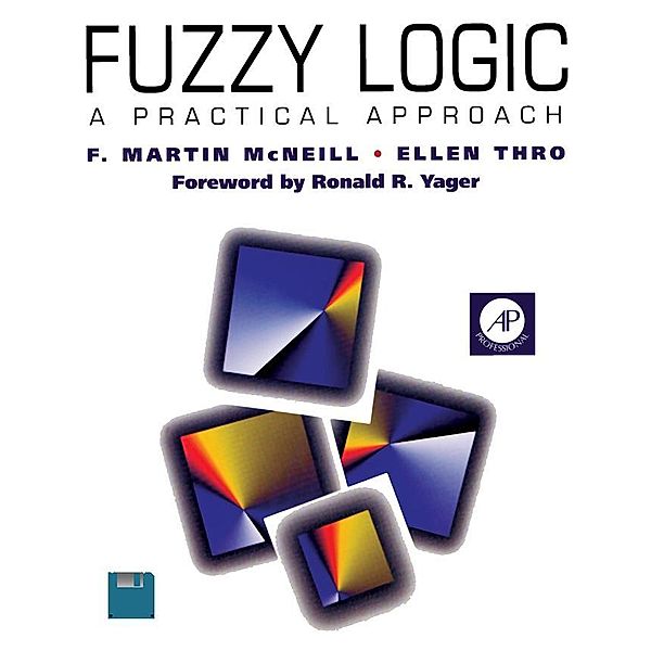 Fuzzy Logic, F. Martin McNeill, Ellen Thro