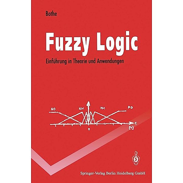 Fuzzy Logic / Springer-Lehrbuch, Hans-Heinrich Bothe