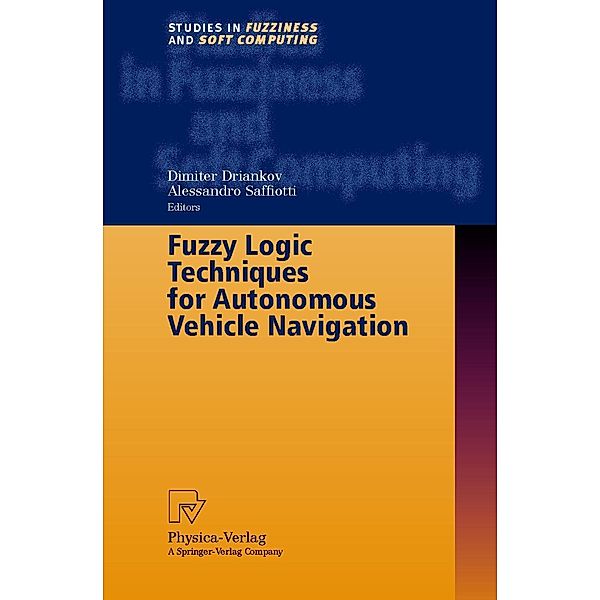 Fuzzy Logic Techniques for Autonomous Vehicle Navigation