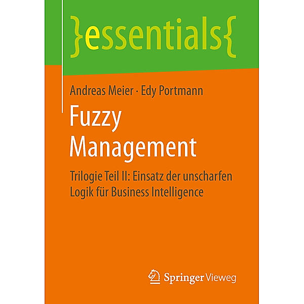 Fuzzy Management, Andreas Meier, Edy Portmann