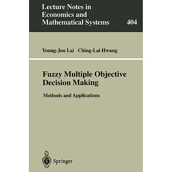 Fuzzy Multiple Objective Decision Making, Young-Jou Lai, Ching-Lai Hwang