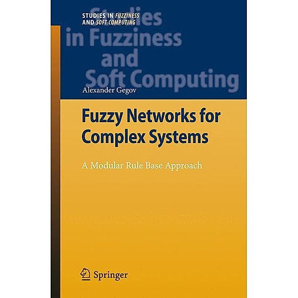 Fuzzy Networks for Complex Systems, Alexander Gegov