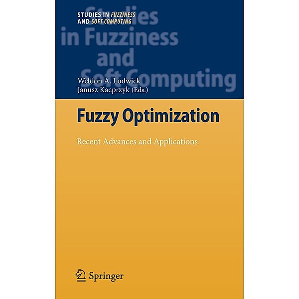 Fuzzy Optimization / Studies in Fuzziness and Soft Computing Bd.254