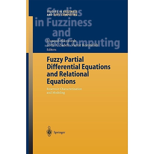 Fuzzy Partial Differential Equations and Relational Equations / Studies in Fuzziness and Soft Computing Bd.142