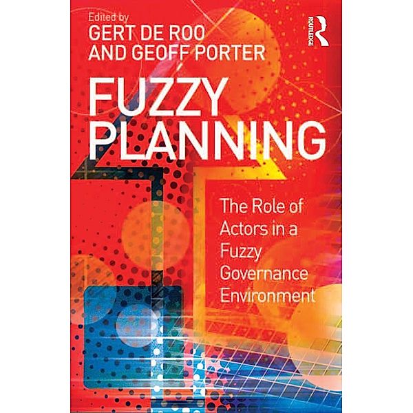 Fuzzy Planning, Gert de Roo, Geoff Porter