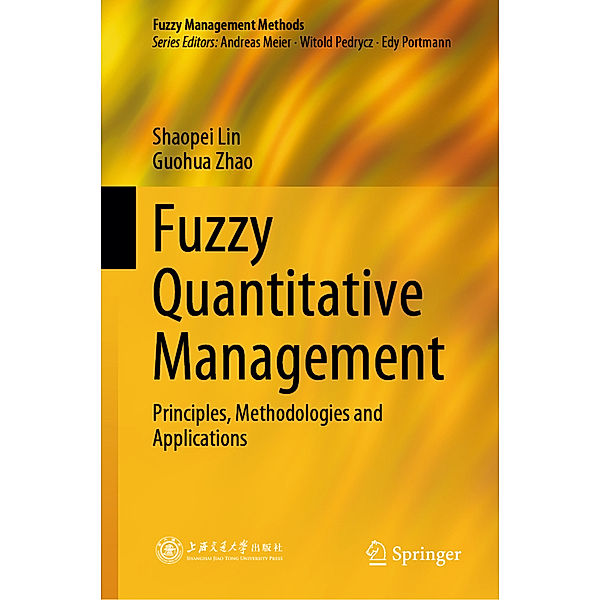 Fuzzy Quantitative Management, Shaopei Lin, Guohua Zhao