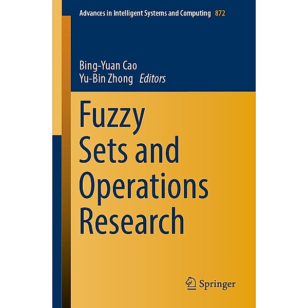 Fuzzy Sets and Operations Research / Advances in Intelligent Systems and Computing Bd.872