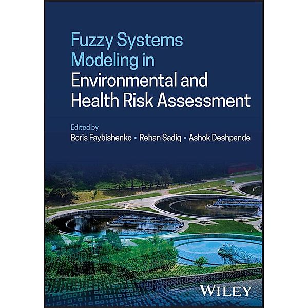 Fuzzy Systems Modeling in Environmental and Health Risk Assessment / Water Resources Monograph