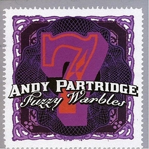 Fuzzy Warbles Vol. 7, Andy Partridge
