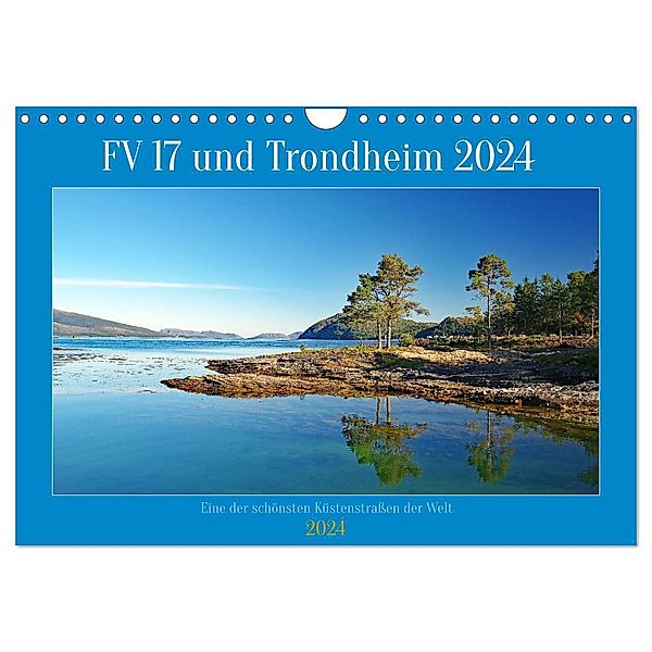 FV 17 und Trondheim (Wandkalender 2024 DIN A4 quer), CALVENDO Monatskalender, Reinhard Pantke