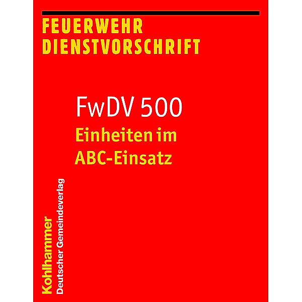 FwDV 500, Einheiten im ABC-Einsatz