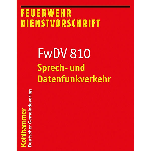 FwDV 810, Sprech- und Datenfunkverkehr
