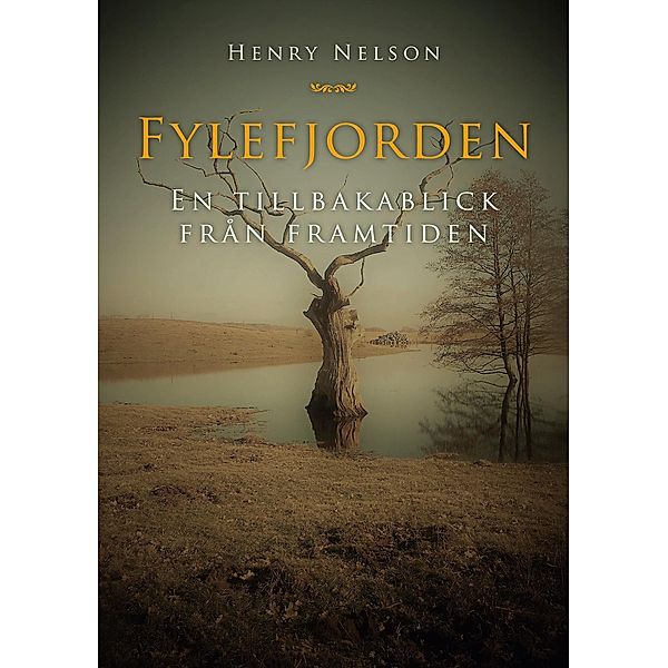 Fylefjorden, Henry Nelson