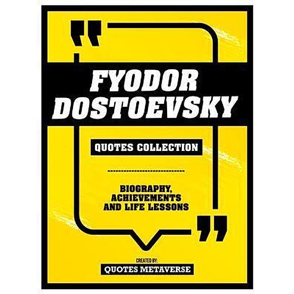 Fyodor Dostoevsky - Quotes Collection, Quotes Metaverse