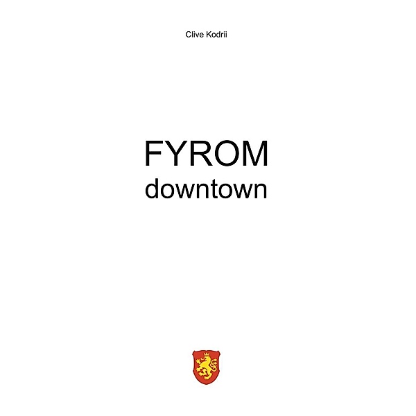 FYROM downtown, Clive Kodrii