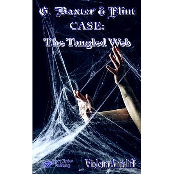 G. Baxter & Flint Case / G. Baxter & Flint Bd.2, Violetta Antcliff