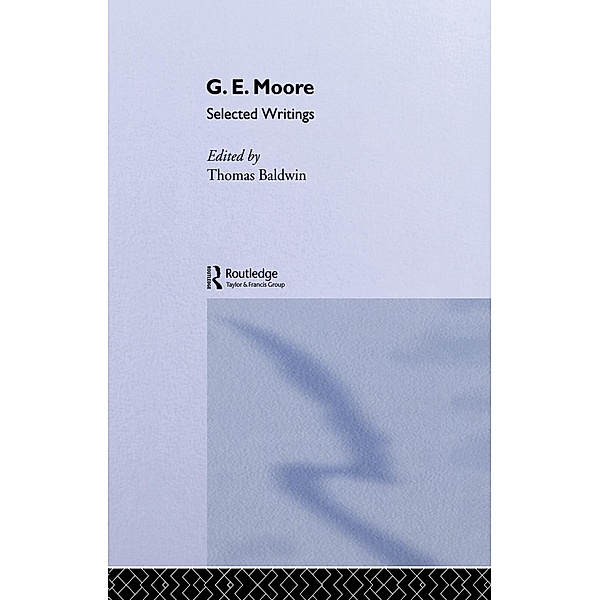 G.E. Moore / International Library of Philosophy, G. E. Moore