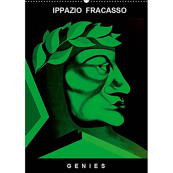 G E N I E S (Wandkalender 2019 DIN A2 hoch), Ippazio Fracasso-Baacke