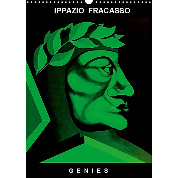 G E N I E S (Wandkalender 2019 DIN A3 hoch), Ippazio Fracasso-Baacke