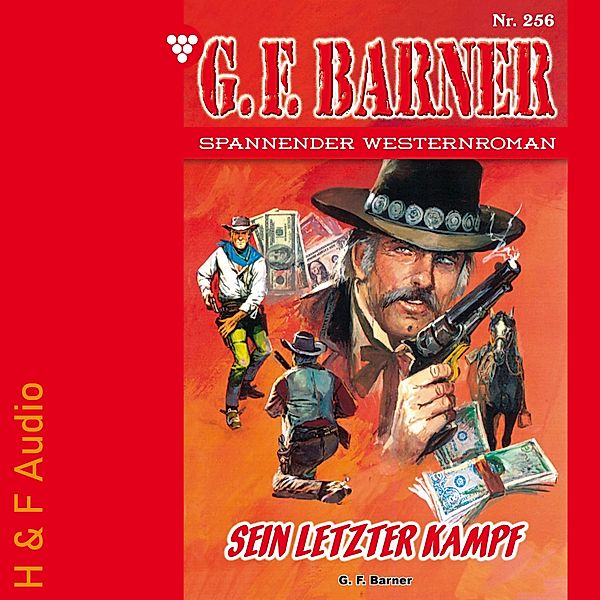 G. F. Barner - 256 - Sein letzter Kampf, G. F. Barner