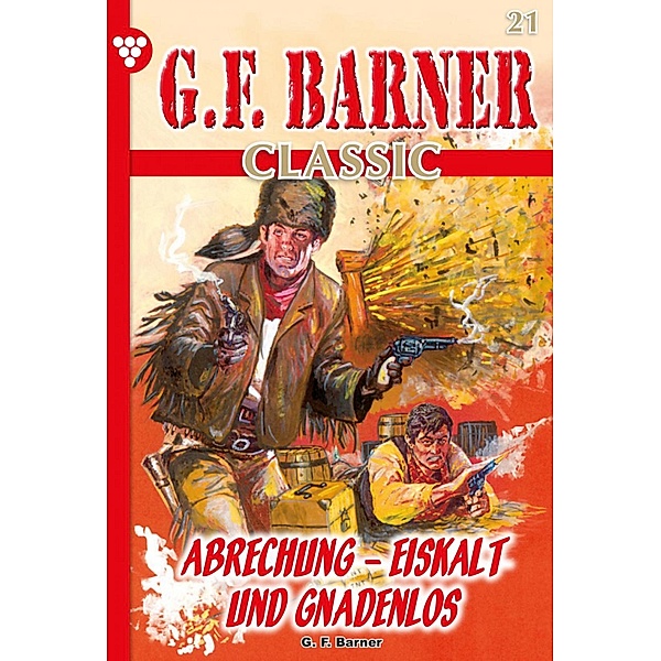 G.F. Barner Classic 21 - Western / G.F. Barner Classic Bd.21, G. F. Barner