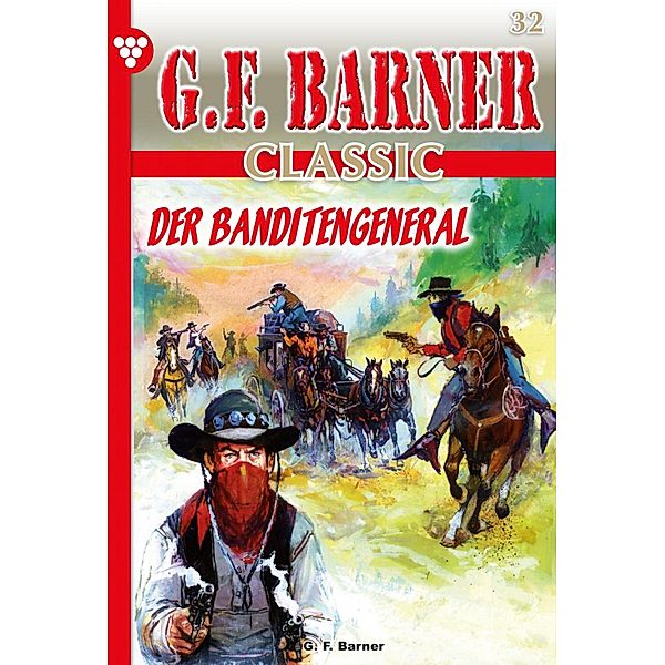 G.F. Barner Classic 32 - Western / G.F. Barner Classic Bd.32, G. F. Barner