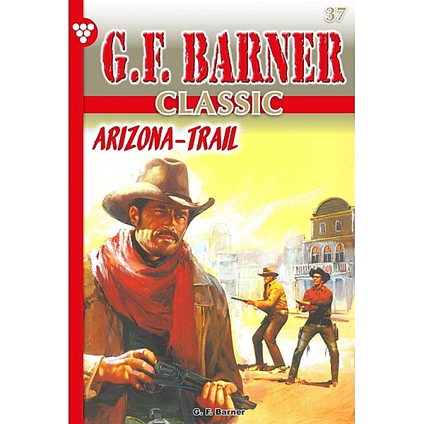 G.F. Barner Classic 37 - Western / G.F. Barner Classic Bd.37, G. F. Barner