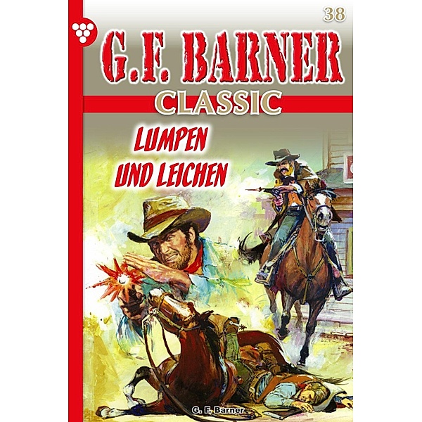 G.F. Barner Classic 38 - Western / G.F. Barner Classic Bd.38, G. F. Barner