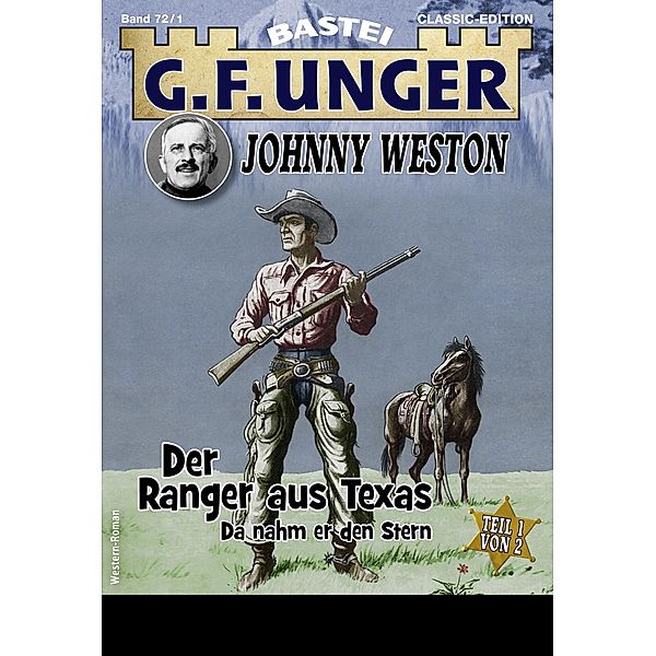 G. F. Unger Classics Johnny Weston 72 / G.F. Unger Classic-Edition Bd.72, G. F. Unger
