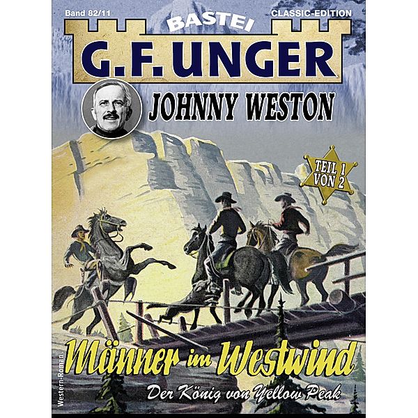 G. F. Unger Classics Johnny Weston 82 / G.F. Unger Classic-Edition Bd.82, G. F. Unger