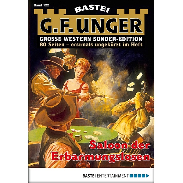 G. F. Unger Sonder-Edition 122 / G. F. Unger Sonder-Edition Bd.122, G. F. Unger