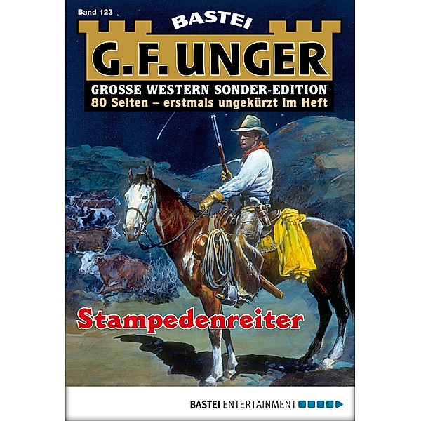 G. F. Unger Sonder-Edition 123 / G. F. Unger Sonder-Edition Bd.123, G. F. Unger