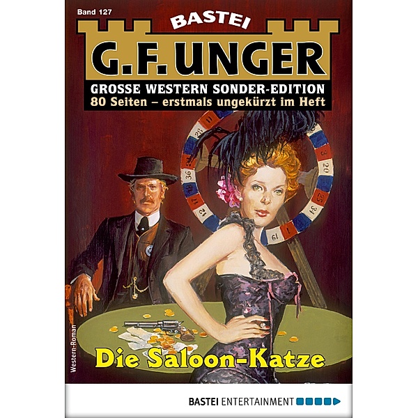 G. F. Unger Sonder-Edition 127 / G. F. Unger Sonder-Edition Bd.127, G. F. Unger
