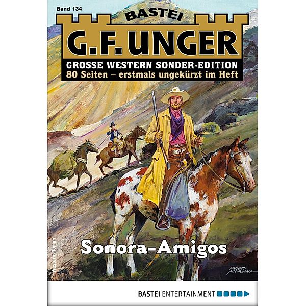 G. F. Unger Sonder-Edition 134 / G. F. Unger Sonder-Edition Bd.134, G. F. Unger