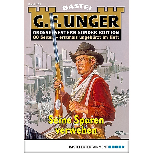G. F. Unger Sonder-Edition 161 / G. F. Unger Sonder-Edition Bd.161, G. F. Unger