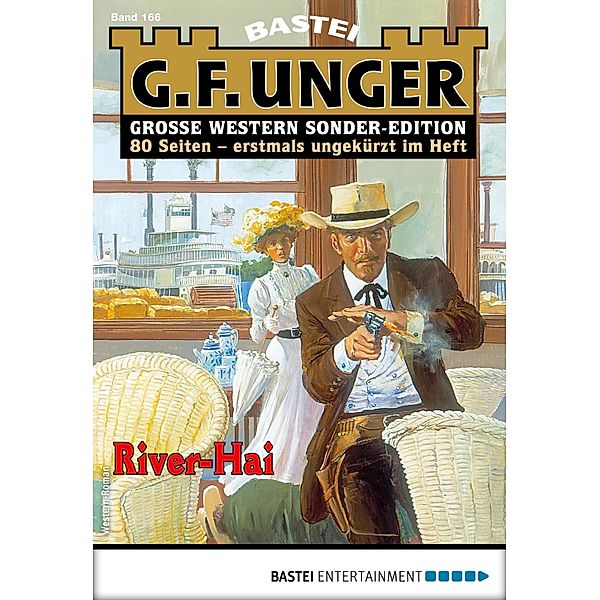 G. F. Unger Sonder-Edition 166 / G. F. Unger Sonder-Edition Bd.166, G. F. Unger
