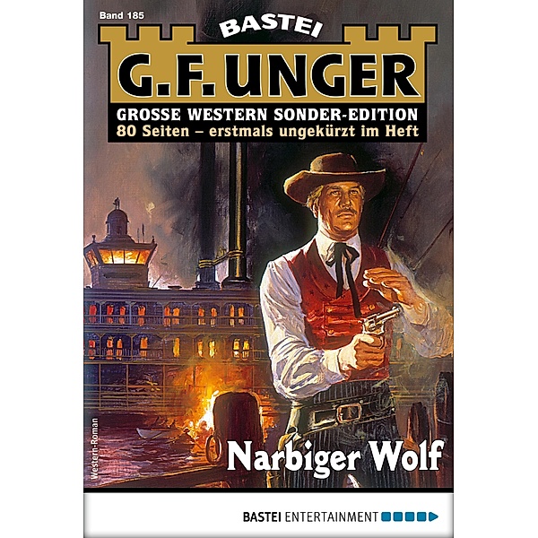 G. F. Unger Sonder-Edition 185 / G. F. Unger Sonder-Edition Bd.185, G. F. Unger