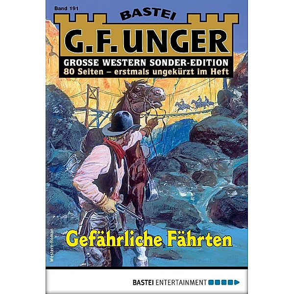 G. F. Unger Sonder-Edition 191 / G. F. Unger Sonder-Edition Bd.191, G. F. Unger