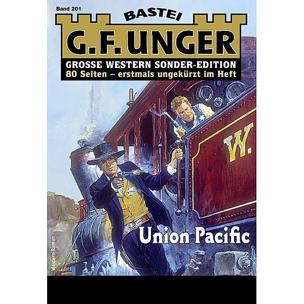 G. F. Unger Sonder-Edition 201 / G. F. Unger Sonder-Edition Bd.201, G. F. Unger