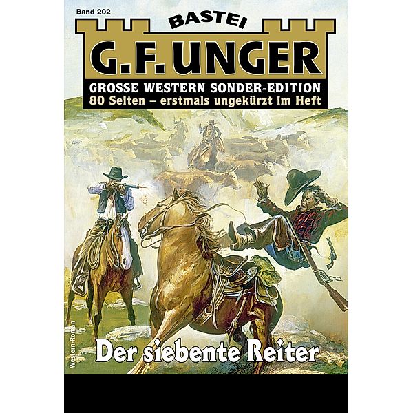G. F. Unger Sonder-Edition 202 / G. F. Unger Sonder-Edition Bd.202, G. F. Unger