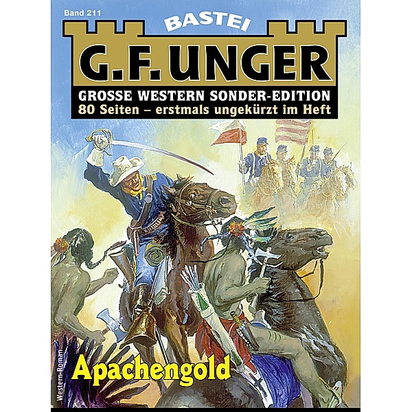 G. F. Unger Sonder-Edition 211 / G. F. Unger Sonder-Edition Bd.211, G. F. Unger