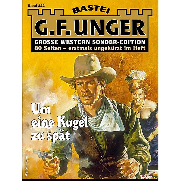 G. F. Unger Sonder-Edition 222 / G. F. Unger Sonder-Edition Bd.222, G. F. Unger