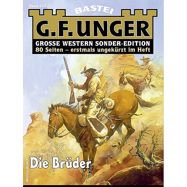 G. F. Unger Sonder-Edition 233 / G. F. Unger Sonder-Edition Bd.233, G. F. Unger