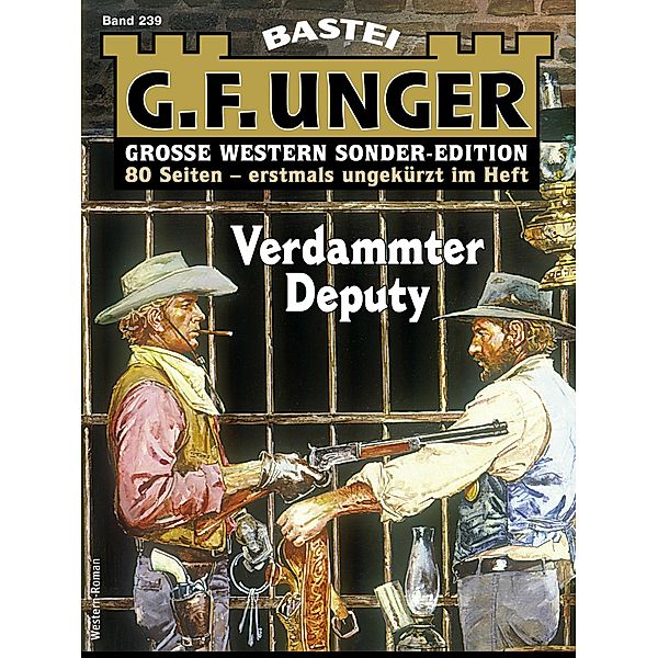 G. F. Unger Sonder-Edition 239 / G. F. Unger Sonder-Edition Bd.239, G. F. Unger