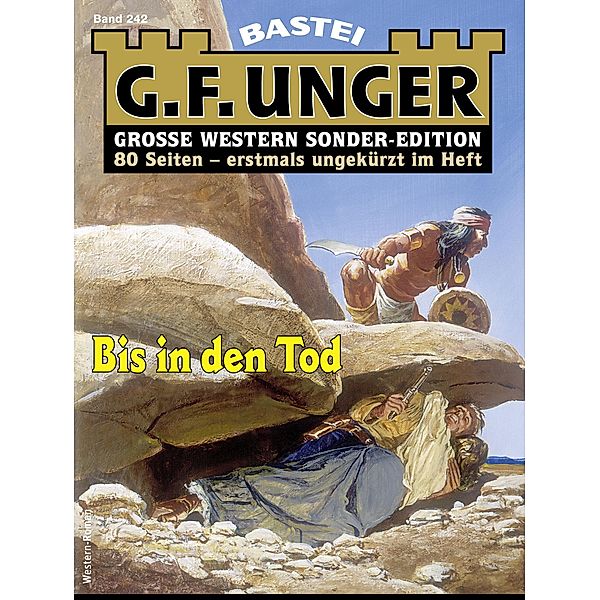 G. F. Unger Sonder-Edition 242 / G. F. Unger Sonder-Edition Bd.242, G. F. Unger