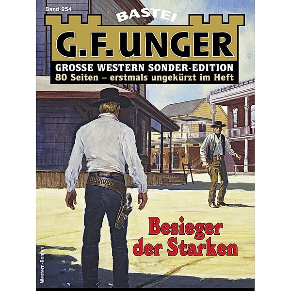 G. F. Unger Sonder-Edition 254 / G. F. Unger Sonder-Edition Bd.254, G. F. Unger