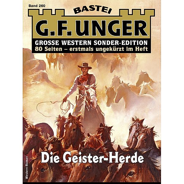 G. F. Unger Sonder-Edition 260 / G. F. Unger Sonder-Edition Bd.260, G. F. Unger
