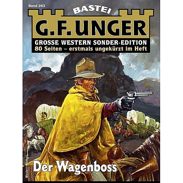 G. F. Unger Sonder-Edition 263 / G. F. Unger Sonder-Edition Bd.263, G. F. Unger