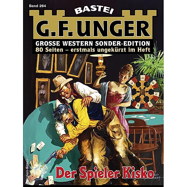 G. F. Unger Sonder-Edition 264 / G. F. Unger Sonder-Edition Bd.264, G. F. Unger